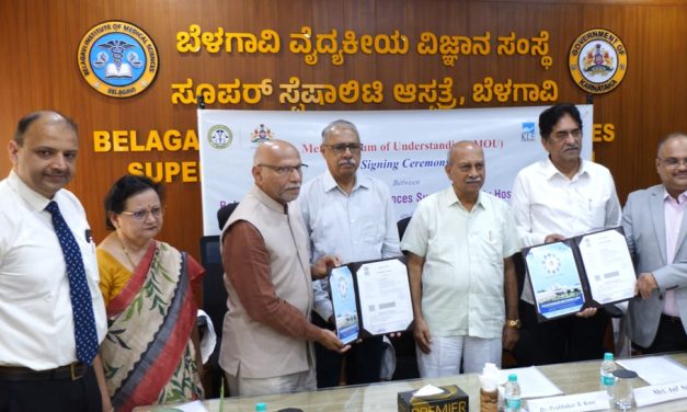 ಬಿಮ್ಸ ಸೂಪರ ಸ್ಪೆಶಾಲಿಟಿ ಆಸ್ಪತ್ರೆಯೊಂದಿಗೆ ಕೆಎಲ್ಇ ಆಸ್ಪತ್ರೆ ಒಡಂಬಡಿಕೆ